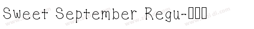 Sweet September Regu字体转换